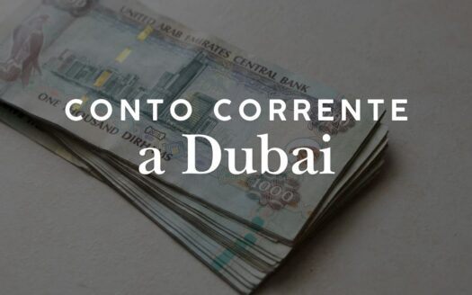 Aprire un conto corrente a Dubai: requisiti per italiani e non residenti