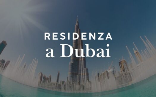 Residenza a Dubai: come ottenerla e quanto costa