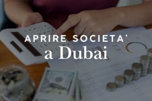 Aprire una società a Dubai: costi, Free Zone e Mainland