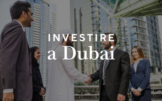 Investire a Dubai: immobili, società e opportunità
