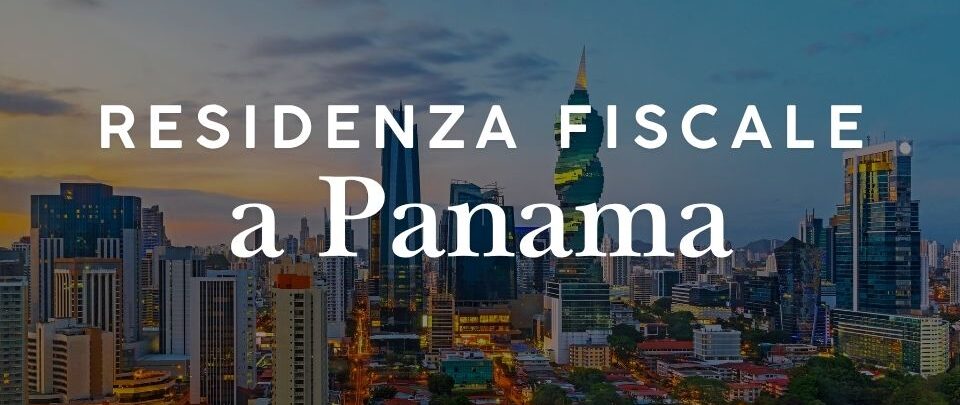 Residenza fiscale a Panama: come funziona il sistema territoriale
