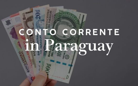 Aprire un conto corrente in Paraguay da straniero