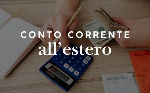 Aprire un conto corrente all'estero: guida per italiani