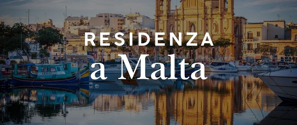 Residenza a Malta: permessi, requisiti e come ottenerla
